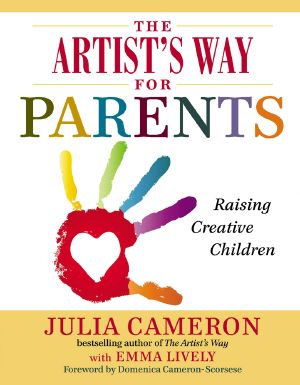 [The Artist's Way 01] • The Artist's Way for Parents